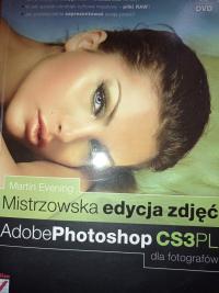 Mistrzowska edycja zdjęć Adobe Photoshop SC3PL Martin Evening