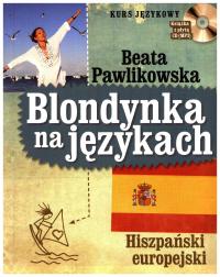 Blondynka na językach Hiszpański Pawlikowska Beata