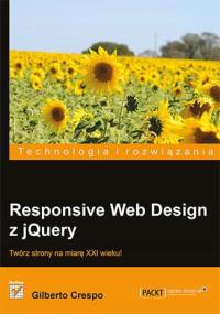 Responsive Web Design z jQuery. Twórz str.na miarę