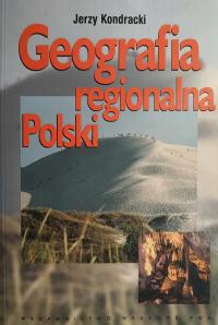 GEOGRAFIA REGIONALNA POLSKI - Jerzy Kondracki