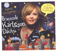 Braciszek i Karlsson z Dachu. Audiobook. Lindgren