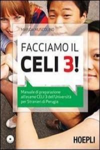 Facciamo il Celi 3! Manuale di preparazione al