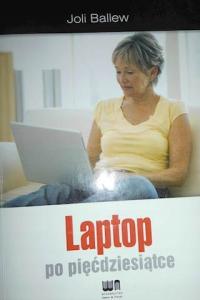 Laptop po pięćdziesiątce - Joli Ballew