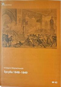 GRZEGORZ WOJCIECHOWSKI SYCYLIA 1848-1849
