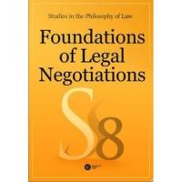 Foundations of Legal Negotiations. Studies in the Philosophy of Law vol. 8