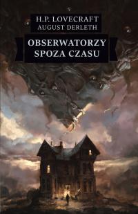 Obserwatorzy spoza czasu H.P. Lovecraft