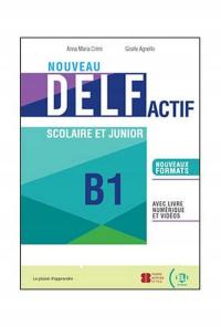 Nouveau DELF Actif scolaire et junior B1 Nowa formuła