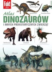 ATLAS DINOZAURÓW I INNYCH PREHISTORYCZNYCH ZWIERZĄT