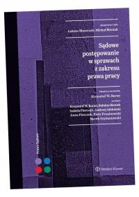 SĄDOWE POSTĘPOWANIE W SPRAWACH Z ZAKRESU PRAWA. . . PRACA ZBIOROWA