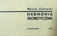 Harmonia teoretyczna Maciej Zalewski