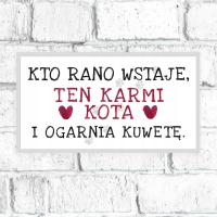 Tabliczka z kotem | Kto rano wstaje