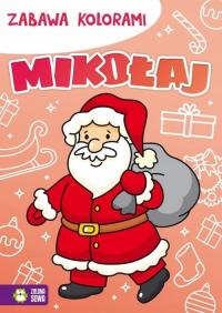 Zabawa kolorami Mikołaj Anetta Radziszewska, Barbara Supeł