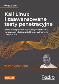 Kali Linux i zaawansowane testy penetracyjne.