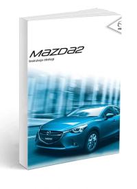 Mazda 2 с 2014 седан хэтчбек Радио инструкция о