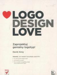 Logo Design Love David Airey Zaprojektuj genialny logotyp!