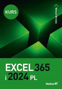 Excel 365 i 2024 PL Kurs Witold Wrotek