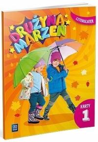 DRUŻYNA MARZEŃ CZTEROLATEK. KARTY PRACY CZ. 1 2022 PRACA ZBIOROWA