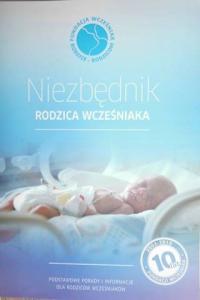 Niezbędni rodzica wcześniaka - Praca zbiorowa