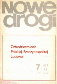 Новые дороги - 7 / 422 / 84 - сорокалетие Польской Народной Республики
