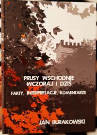 Prusy Wschodnie wczoraj i dziś