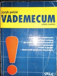 VADEMECUM JĘZYKA POLSKIEGO Praca zbiorowa