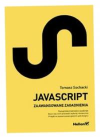 JavaScript. Techniki zaawansowane - Tomasz