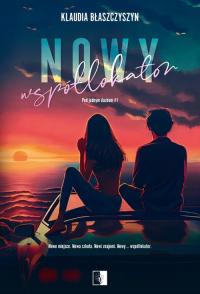 Nowy współlokator. Pod jednym dachem. Tom 1 Klaudia Błaszczyszyn