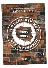 POLSKI HIP-HOP BEZ INTERNETU SADI & GRAFF