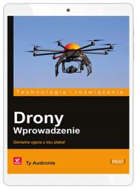 Drony. Wprowadzenie