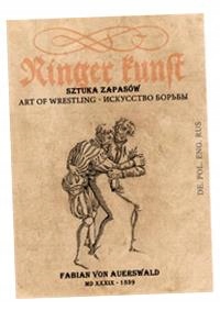 RINGER KUNST / SZTUKA ZAPASÓW / ART. OF WRESTLING VON FABIAN AUERSWALD