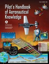 Pilot's Handbook of Aeronautical Knowledge (Federal Aviation