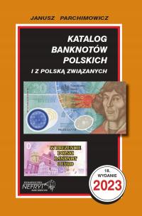 КАТАЛОГ ПОЛЬСКИХ БАНКНОТ PARCHIMOWICZ 2023 НОВЫЙ