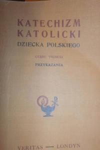 Katechizm katolicki dziecka polskiego cz III -