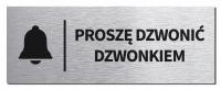 Tabliczka PROSZĘ DZWONIĆ DZWONKIEM 20x7,5 cm