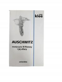 Auschwitz Medycyna III Rzeszy i jej ofiary Klee