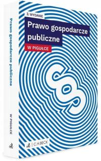 PRAWO GOSPODARCZE PUBLICZNE W PIGUŁCE W.3 PRACA ZBIOROWA