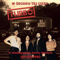 TURBO W środku tej ciszy (Jarocin 1980) CD