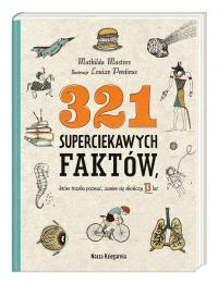 321 superciekawych faktów ... - Mathilda Masters