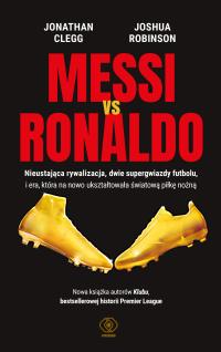Messi vs. Ronaldo. Wydawnictwo Rebis