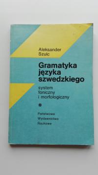 Gramatyka języka szwedzkiego Aleksander Szulc