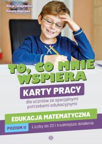 To, co mnie wspiera. Edukacja matematyczna. Poziom II wyd 2023