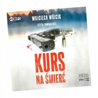 KURS NA ŚMIERĆ AUDIOBOOK WOJCIECH WÓJCIK