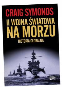 II WOJNA ŚWIATOWA NA MORZU CRAIG SYMONDS