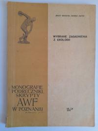 WYBRANE ZAGADNIENIA Z EKOLOGII Jerzy Borucki, Wanda Zątek AWF w Poznaniu