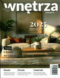 1/2025 WNĘTRZA BUDUJEMY DOM TRENDY 2025