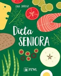 DIETA SENIORA EWA JAROSZ