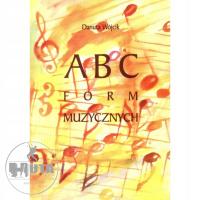 ABC form muzycznych - WÓJCIK Danuta