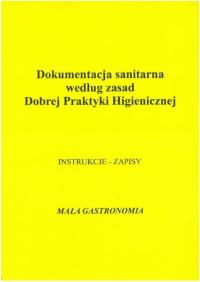 Dokumentacja Sanitarna GHP GMP Mała Gastronomia