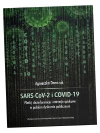 SARS-COV-2 I COVID-19. PLOTKI, DEZINFORMACJE... AGNIESZKA DEMCZUK