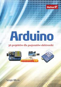 Arduino. 36 projektów dla pasjonatów